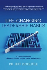 Life-Changing Leadership Habits - Dr. Jeff Doolittle