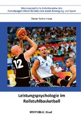 Leistungspsychologie im Rollstuhlbasketball - Rainer Schliermann