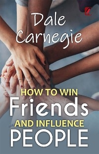 How to win friends and influence people