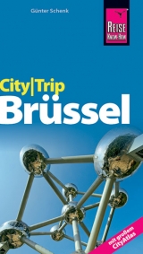 Reise Know-How CityTrip Br&uuml;ssel - G&uuml;nter Schenk