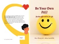 Be Your Own PAL! - Duc Chung