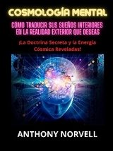Cosmolog&iacute;a Mental (Traducido) - Anthony Norvell