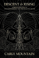 Descent & Rising - Carly Mountain