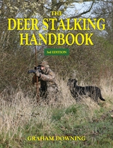 Deer Stalking Handbook -  Graham Downing