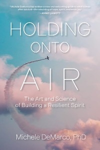 Holding Onto Air - PhD DeMarco  Michele