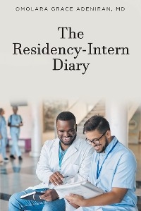 The Residency-Intern Diary