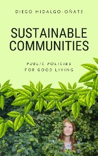 Sustainable Communities - Diego Hidalgo-O&ntilde;ate