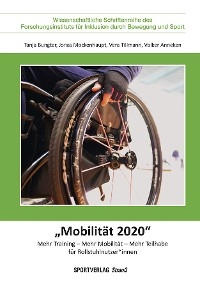 "Mobilit&auml;t 2020" - Tanja Bungter, Jonas Mockenhaupt, Vera Tillmann, Volker Anneken