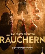 Das gro&szlig;e Buch vom R&auml;uchern - Susann Kreihe