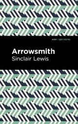 Arrowsmith - Sinclair Lewis