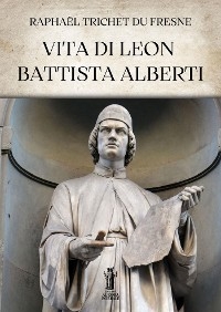 Vita di Leon Battista Alberti