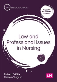 Law and Professional Issues in Nursing - Richard Griffith, Cassam A Tengnah