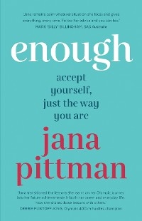 Enough - Jana Pittman