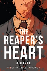 The Reaper's Heart - Welland East Andrus