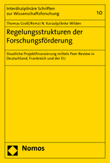 Regelungsstrukturen der Forschungsf&ouml;rderung - Thomas Gro&szlig;, Remzi N. Karaalp, Anke Wilden