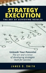 Strategy Execution - James G Smith