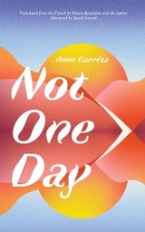 Not One Day - Anne Garr&eacute;ta