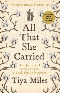 All That She Carried - Tiya Miles