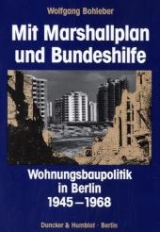 Mit Marshallplan und Bundeshilfe. - Wolfgang Bohleber