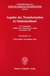 Aspekte der Transformation in Ostdeutschland. - 