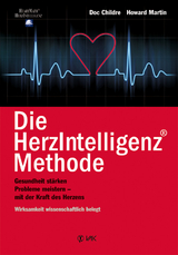 Die HerzIntelligenz(R)-Methode - Doc Childre, Howard Martin