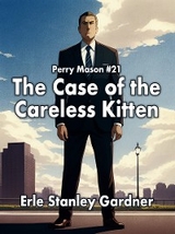 Case of the Careless Kitten -  Erle Stanley Gardner