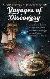 Voyages of Discovery - Donald R. Sellers
