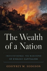 The Wealth of a Nation - Geoffrey M. Hodgson