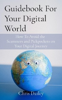 Guidebook For Your Digital World
