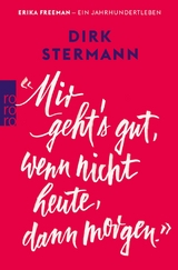 &laquo;Mir geht's gut, wenn nicht heute, dann morgen.&raquo; - Dirk Stermann