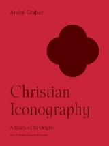 Christian Iconography - Andr&eacute; Grabar
