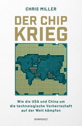 Der Chip-Krieg - Chris Miller