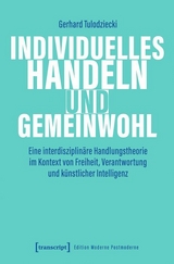 Individuelles Handeln und Gemeinwohl -  Gerhard Tulodziecki