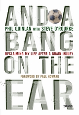 And a Bang on the Ear -  Phil Quinlan