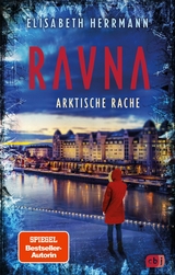 RAVNA - Arktische Rache - Elisabeth Herrmann