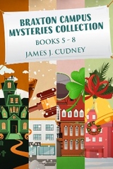 Braxton Campus Mysteries Collection - Books 5-8 - James J. Cudney