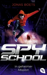Spy School - In geheimer Mission - Jonas Boets