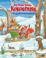 Der kleine Drache Kokosnuss - Das große Weihnachtsbuch -  Ingo Siegner