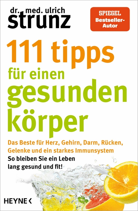 111 Tipps f&uuml;r einen gesunden K&ouml;rper - Ulrich Strunz