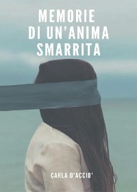 Memorie di un' anima smarrita