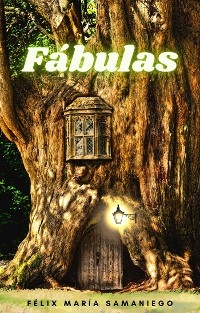 F&aacute;bulas - F&eacute;lix Mar&iacute;a Samaniego
