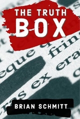 Truth Box -  Brian Schmitt