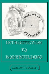 World of Fitness - Dashawn Nichol