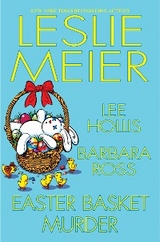 Easter Basket Murder - Leslie Meier, Lee Hollis, Barbara Ross