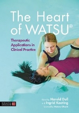 The Heart of WATSU&reg; - 