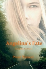 Angelina's Fate - Pete Tinucci
