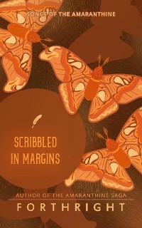 Scribbled in Margins -  FORTHRIGHT