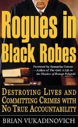 Rogues in Black Robes - Brian Vukadinovich