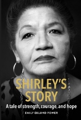 Shirley's Story - Emily Eklund Power