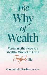 The Why of Wealth